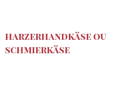 Fromages du monde - Harzerhandkäse ou Schmierkäse